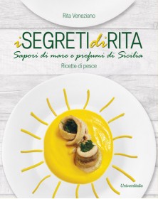 I segreti di Rita. Sapori...