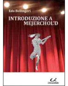 Introduzione a Mejerchol'd