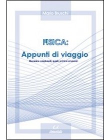 Fisica. Appunti di viaggio....