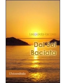 Dal sol baciata