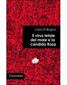 Il virus letale del male e...