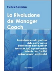 La rivoluzione del manager...