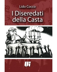 I diseredati della casta