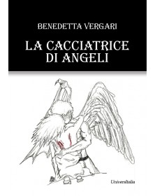 La cacciatrice di Angeli