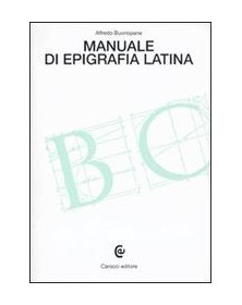 Manuale epigrafia latina