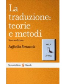 La traduzione: teorie e metodi