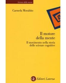 Il motore della mente. Il...