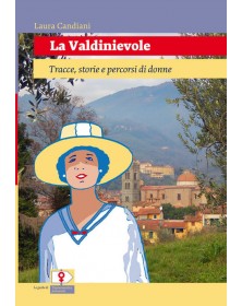 La Valdinievole. Tracce,...