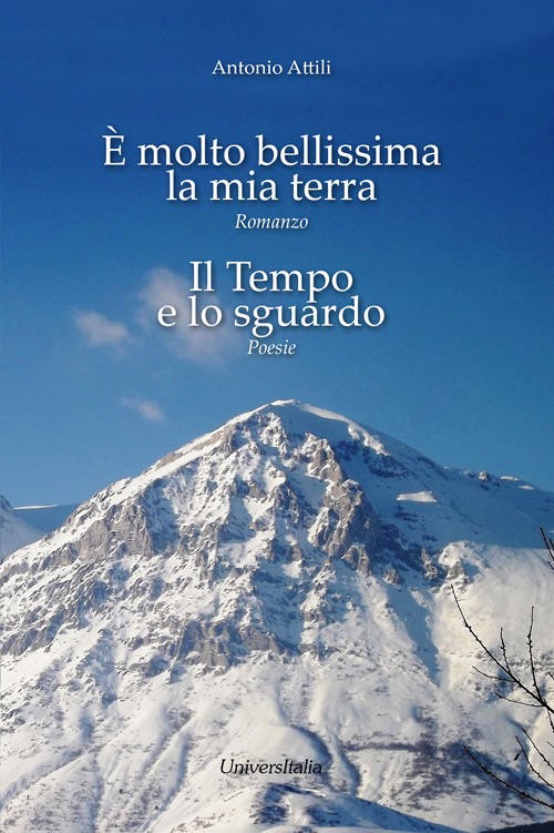 È molto bellissima la mia terra – Il tempo e lo sguardo