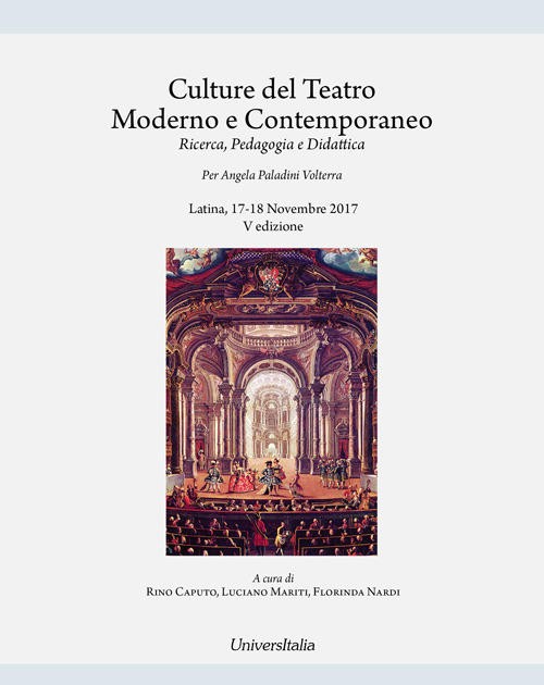 Culture del teatro moderno e contemporaneo. Ricerca, pedagogia e didattica. Per Angela Paladini Volterra