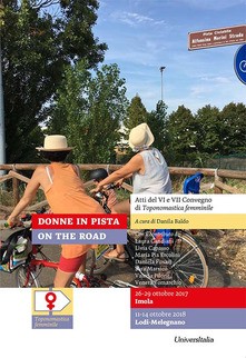 Donne in pista On the road. Atti del VI e VII Convegno di Toponomastica femminile