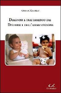 Diagnosi e trattamento dei disturbi e dell’alimentazione