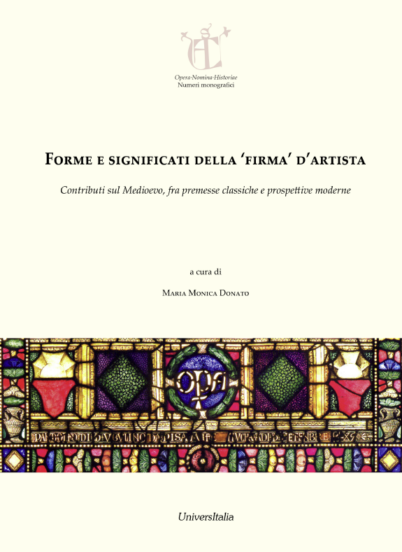 Forme e significati della firma d’artista. Contributi sul Medioevo, fra premesse classiche e prospettive moderne