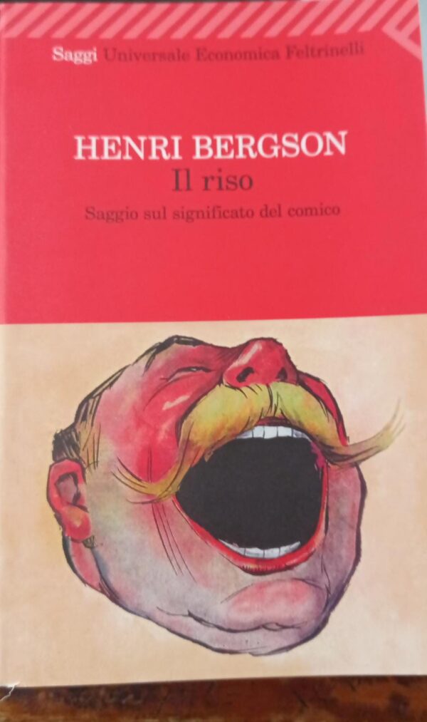 Il riso. Saggio sul significato del comico
