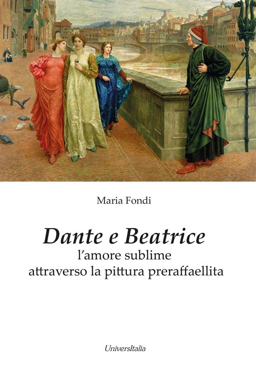 Dante e Beatrice l’amore sublime attraverso la pittura preraffaellita