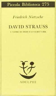 David Strauss. L’uomo di fede e lo scrittore