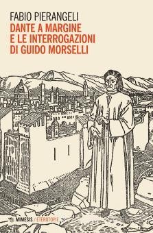 Dante a margine e le interrogazioni di Guido Morselli