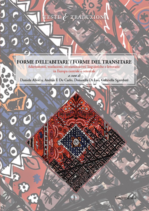 Forme dell’abitare/Forme del transitare