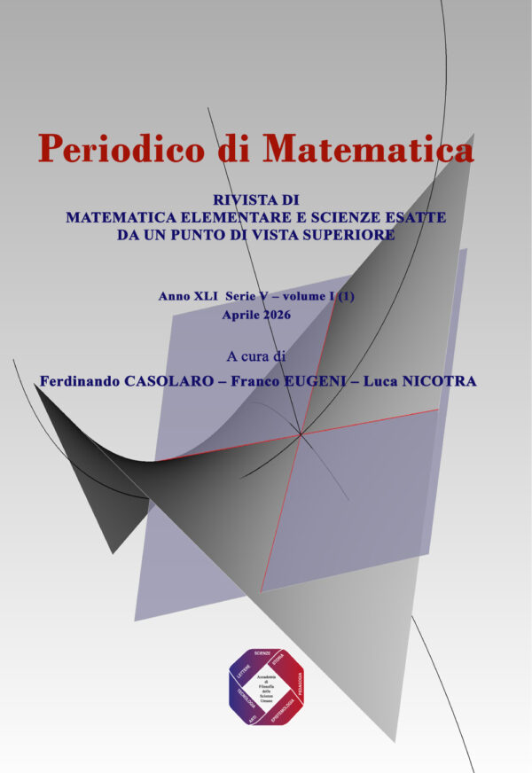 Periodico di Matematica (V) Vol. I (I) Aprile 2026
