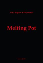 9788832938739_COVER_Melting-Pot_Reghini 9788832938739_COVER_Melting-Pot_Reghini